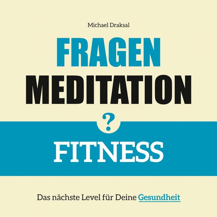 Produktbild: Fragenmeditation &ndash; FITNESS
