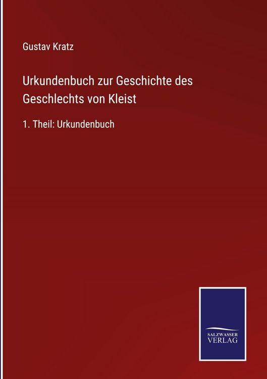 Produktbild: Urkundenbuch zur Geschichte des Geschlechts von Kleist