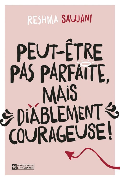 Produktbild: Peut-&ecirc;tre pas parfaite, mais diablement courageuse!