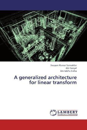 Produktbild: Samaddar, S: Generalized architecture for linear transform