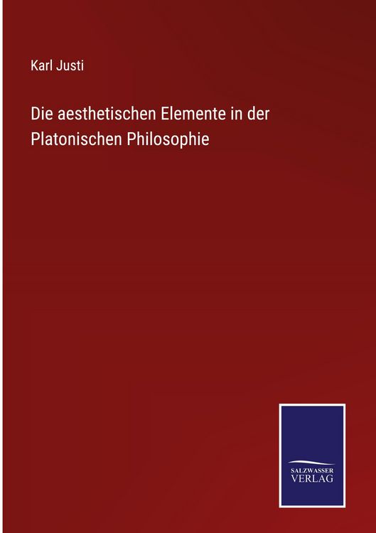 Produktbild: Die aesthetischen Elemente in der Platonischen Philosophie