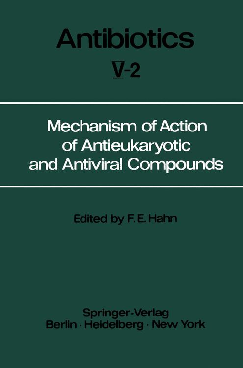 Produktbild: Mechanism of Action of Antieukaryotic and Antiviral Compounds