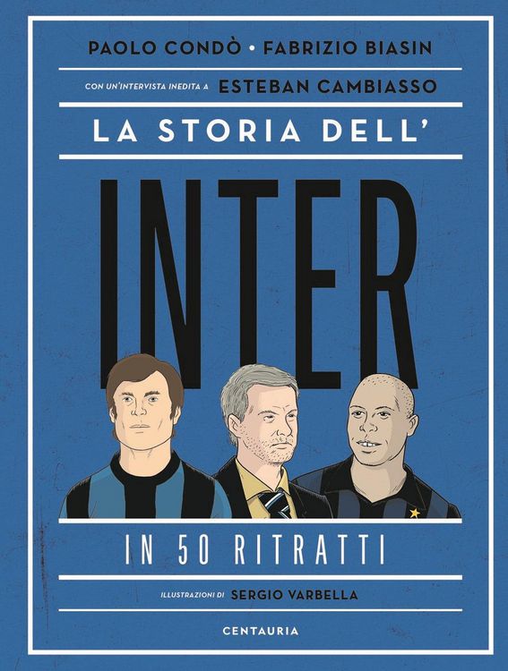 Produktbild: La storia dell'Inter in 50 ritratti