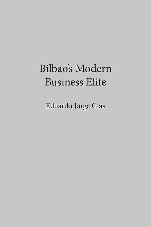 Produktbild: Bilbao's Modern Business Elite