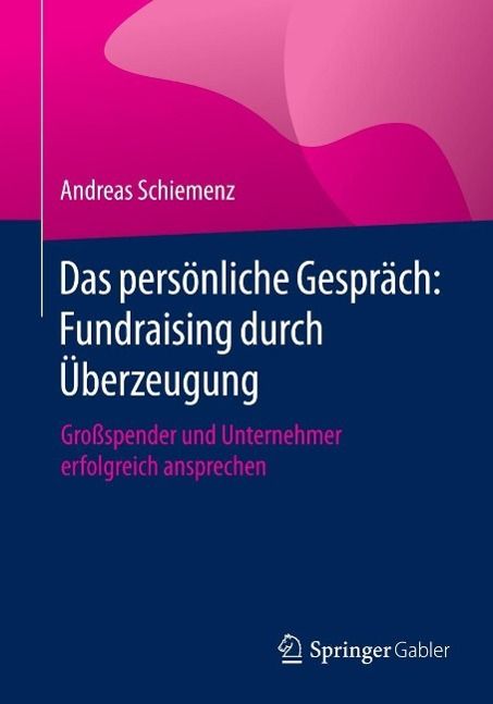 Produktbild: Das pers&ouml;nliche Gespr&auml;ch: Fundraising durch &Uuml;berzeugung