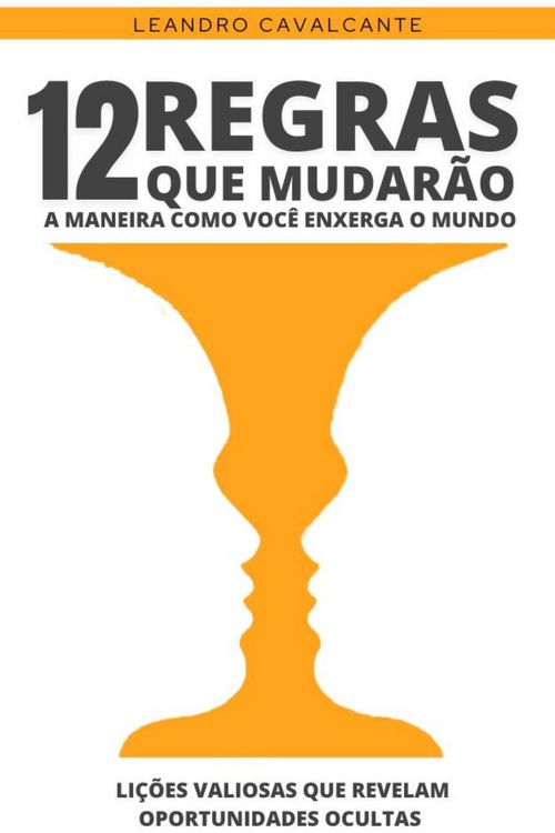 Produktbild: 12 Regras que mudar&atilde;o a maneira como voc&ecirc; enxerga o mundo
