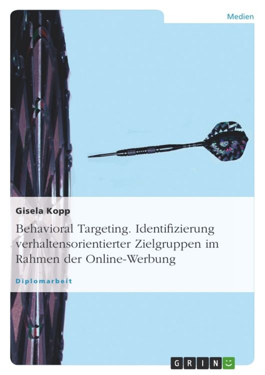 Produktbild: Behavioral Targeting. Identifizierung verhaltensorientierter Zielgruppen im Rahmen der Online-Werbung
