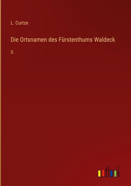 Produktbild: Die Ortsnamen des F&uuml;rstenthums Waldeck