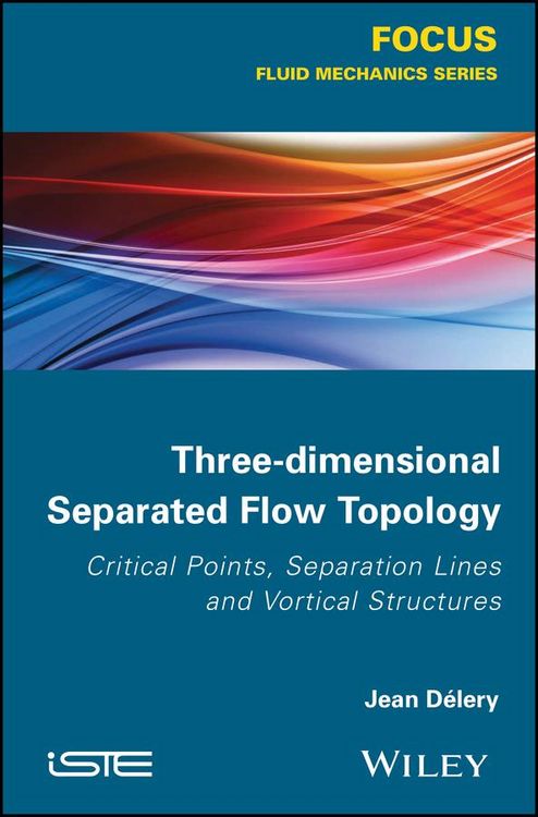 Produktbild: Three-dimensional Separated Flow Topology