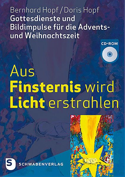 Produktbild: Aus Finsternis wird Licht erstrahlen