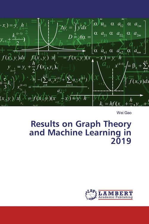 Produktbild: Results on Graph Theory and Machine Learning in 2019