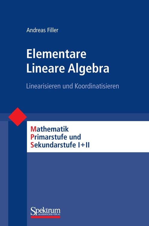Bild vom Artikel Elementare Lineare Algebra vom Autor Andreas Filler