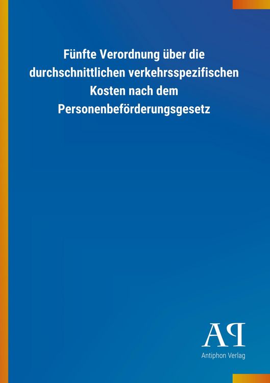 Produktbild: F&uuml;nfte Verordnung &uuml;ber die durchschnittlichen verkehrsspezif