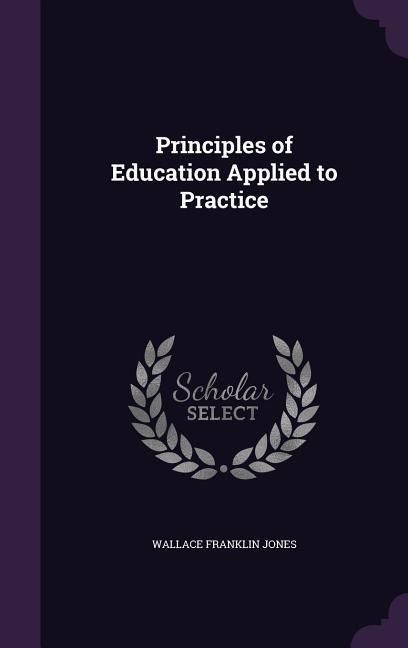 Produktbild: Principles of Education Applied to Practice