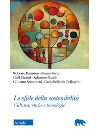 Produktbild: Le sfide della sostenibilit&agrave;. Cultura, etiche e tecnologie