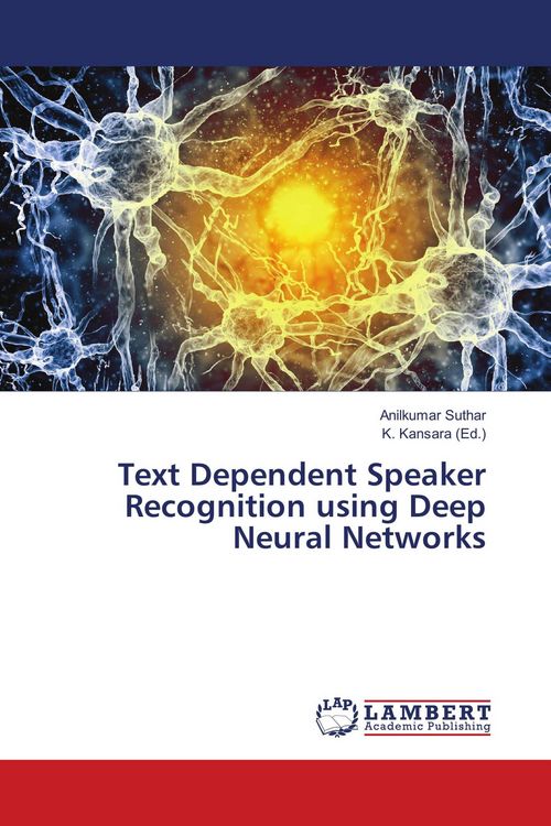 Produktbild: Text Dependent Speaker Recognition using Deep Neural Networks