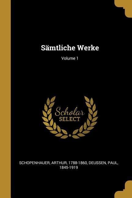 Produktbild: S&auml;mtliche Werke; Volume 1