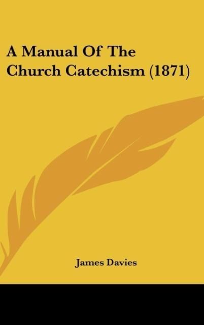 Produktbild: A Manual Of The Church Catechism (1871)