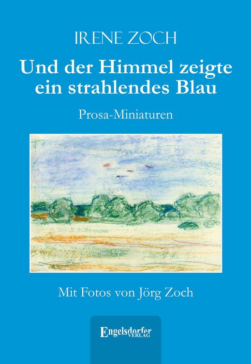 Produktbild: Und der Himmel zeigte ein strahlendes Blau