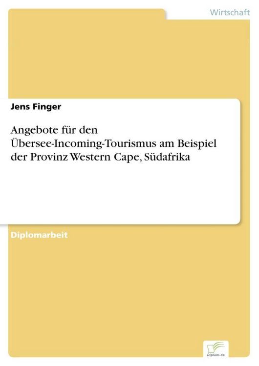 Produktbild: Angebote f&uuml;r den &Uuml;bersee-Incoming-Tourismus am Beispiel der Provinz Western Cape, S&uuml;dafrika