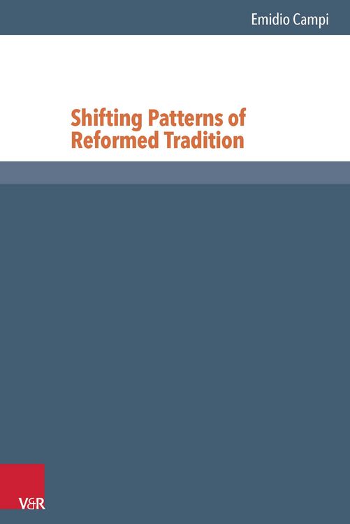 Produktbild: Shifting Patterns of Reformed Tradition