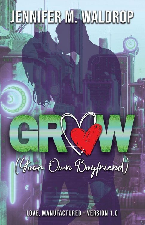 Produktbild: GROW (Your Own Boyfriend)