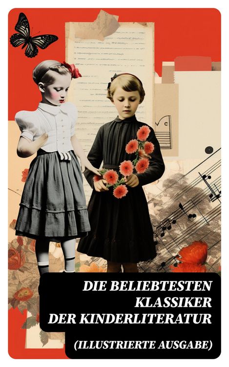 Produktbild: Die beliebtesten Klassiker der Kinderliteratur (Illustrierte Ausgabe)