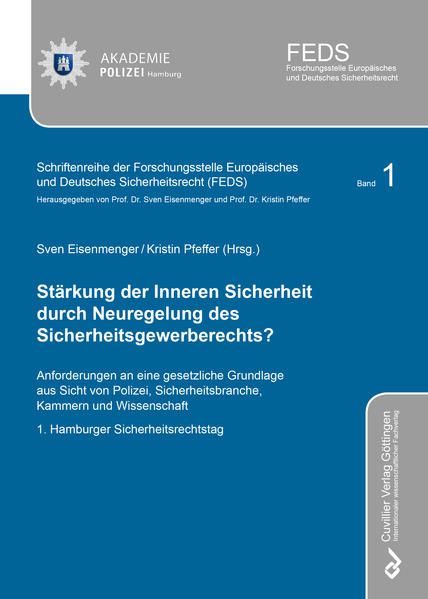 Produktbild: St&auml;rkung der Inneren Sicherheit durch Neuregelung des Sicherheitsgewerberechts?