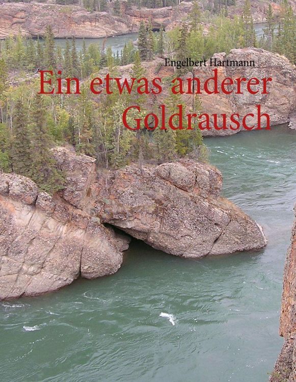 Produktbild: Ein etwas anderer Goldrausch
