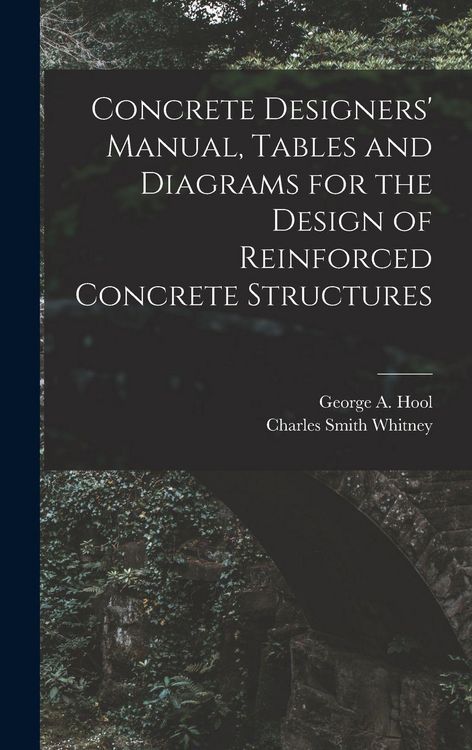 Produktbild: Concrete Designers' Manual, Tables and Diagrams for the Design of Reinforced Concrete Structures