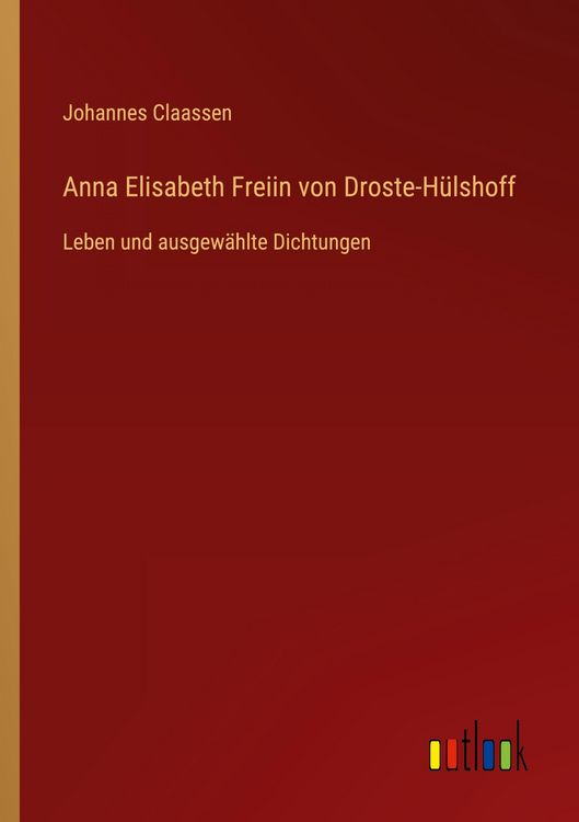 Produktbild: Anna Elisabeth Freiin von Droste-H&uuml;lshoff