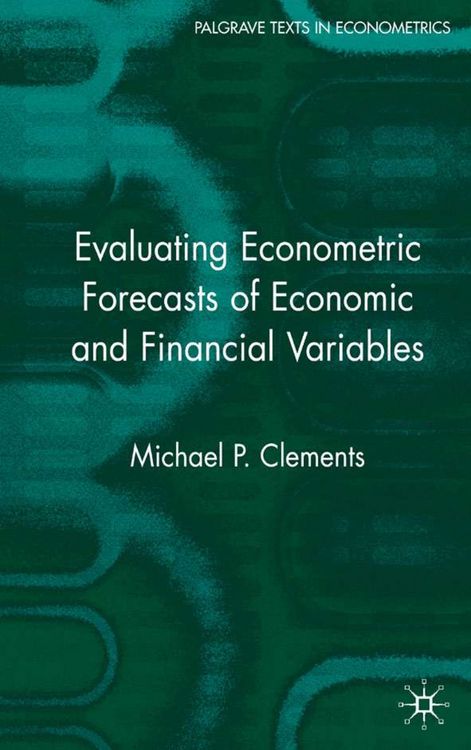 Produktbild: Evaluating Econometric Forecasts of Economic and Financial Variables