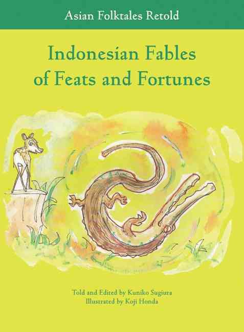Produktbild: Indonesian Fables of Feats and Fortunes