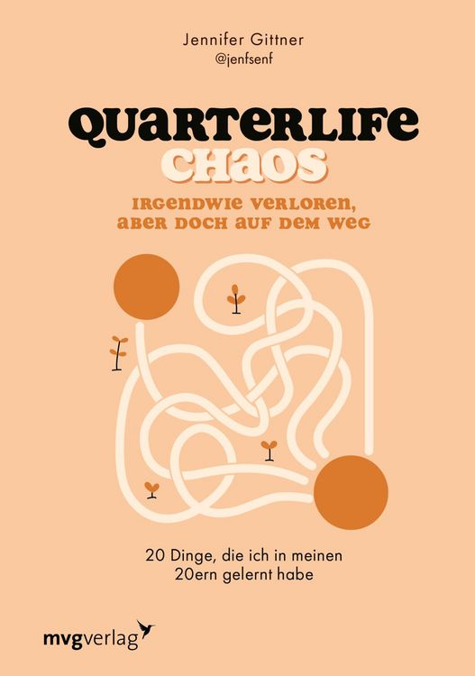 Produktbild: Quarterlife Chaos: Irgendwie verloren, aber doch auf dem Weg