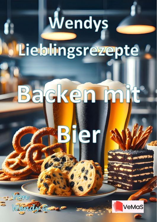 Produktbild: Wendys Lieblingsrezepte - Backen mit Bier