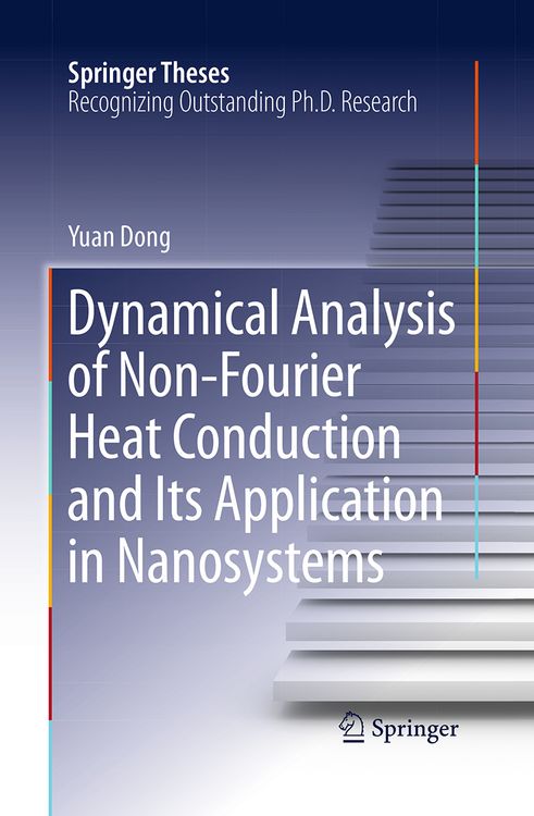 Produktbild: Dynamical Analysis of Non-Fourier Heat Conduction and Its Application in Nanosystems