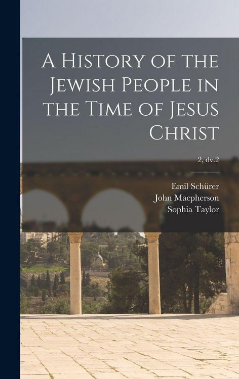 Produktbild: A History of the Jewish People in the Time of Jesus Christ; 2, dv.2