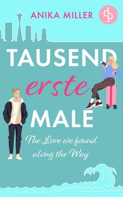 Produktbild: Tausend erste Male | Eine gefühlvolle New Adult Romance voller Sehnsucht