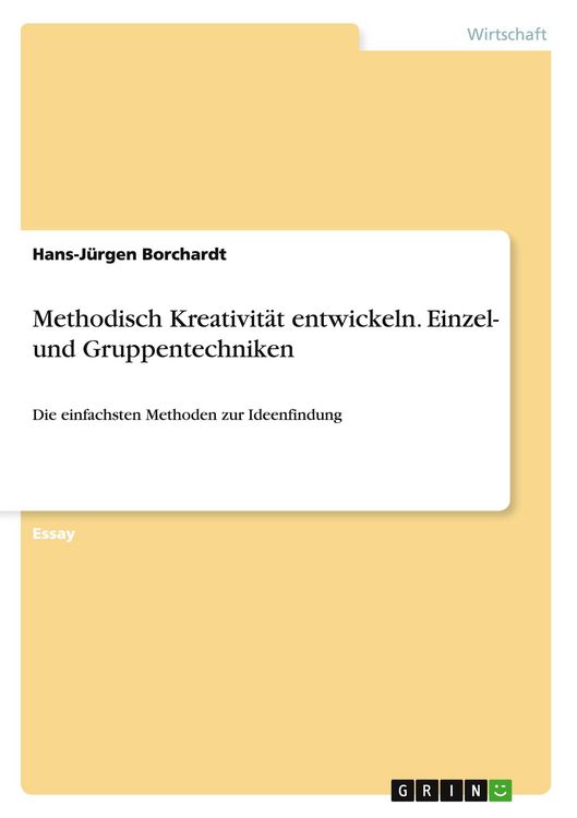 Produktbild: Methodisch Kreativit&auml;t entwickeln. Einzel- und Gruppentechniken