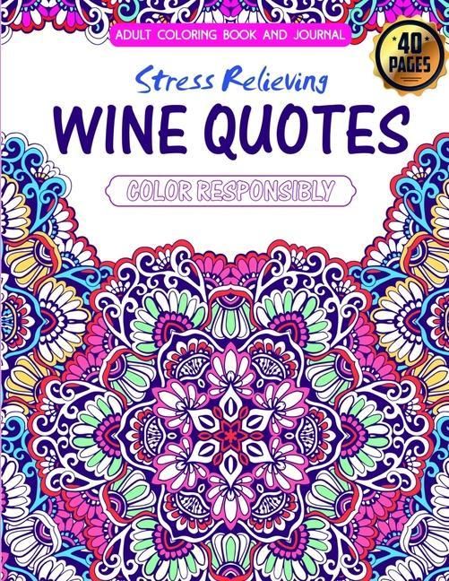 Produktbild: Adult Coloring Book and Journal. Stress Relieving Wine Quotes