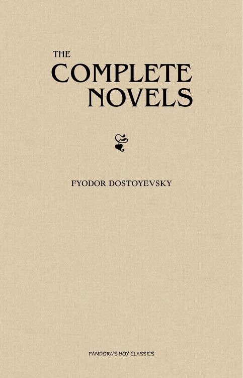 Produktbild: Fyodor Dostoyevsky: The Complete Novels