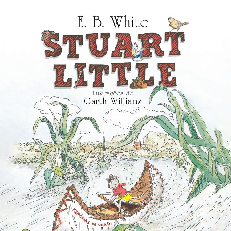 Produktbild: Stuart Little | Tradu&ccedil;&atilde;o altamente recomend&aacute;vel FNLIJ 2024
