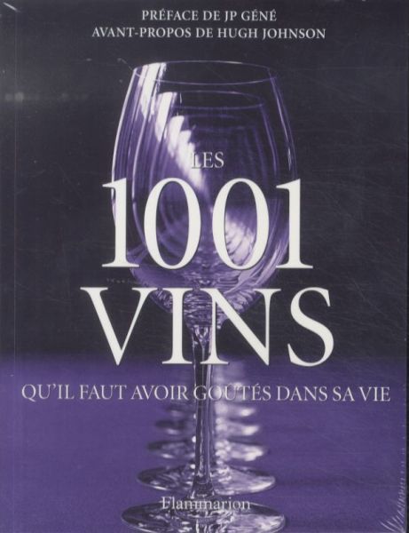 Produktbild: Les 1001 vins qu'il faut avoir go&ucirc;t&eacute;s dans sa vie