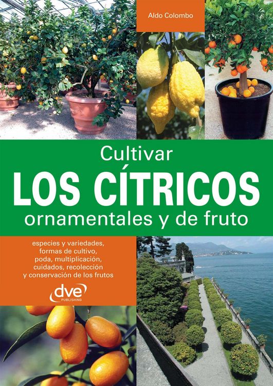 Produktbild: Cultivar los c&iacute;tricos ornamentales y de fruto