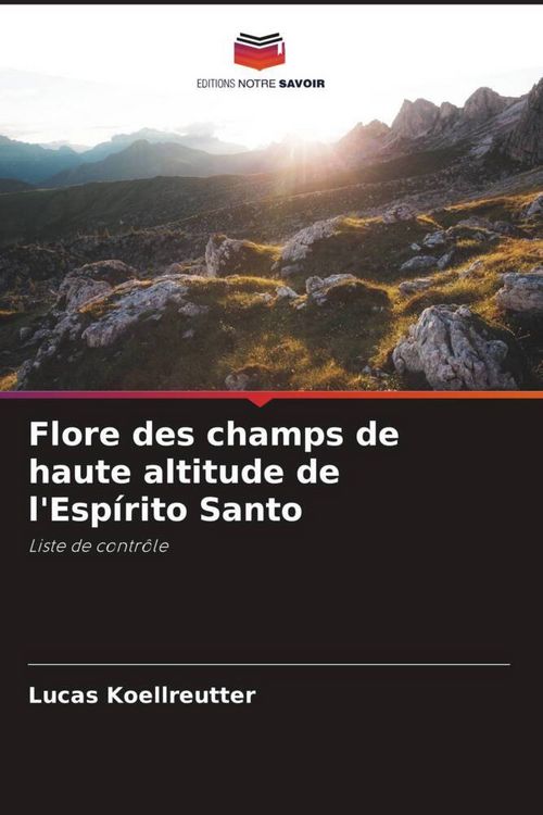 Produktbild: Flore des champs de haute altitude de l'Esp&iacute;rito Santo