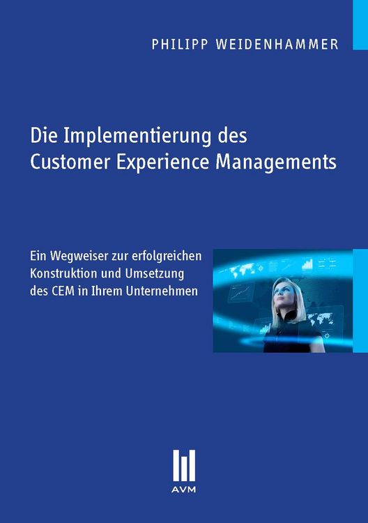 Produktbild: Die Implementierung des Customer Experience Managements