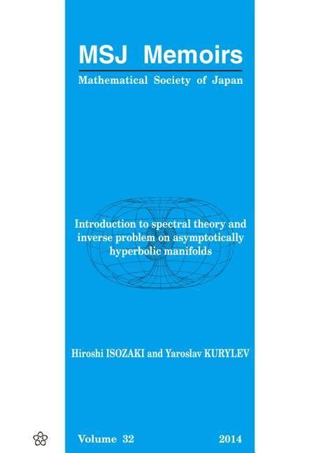 Produktbild: Introduction to Spectral Theory and Inverse Problem on Asymptotically Hyperbolic Manifolds
