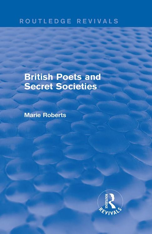 Produktbild: British Poets and Secret Societies (Routledge Revivals)