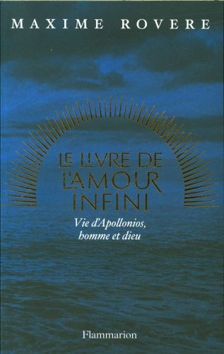 Produktbild: Le livre de l'amour infini : vie d'Apollonios, homme et dieu