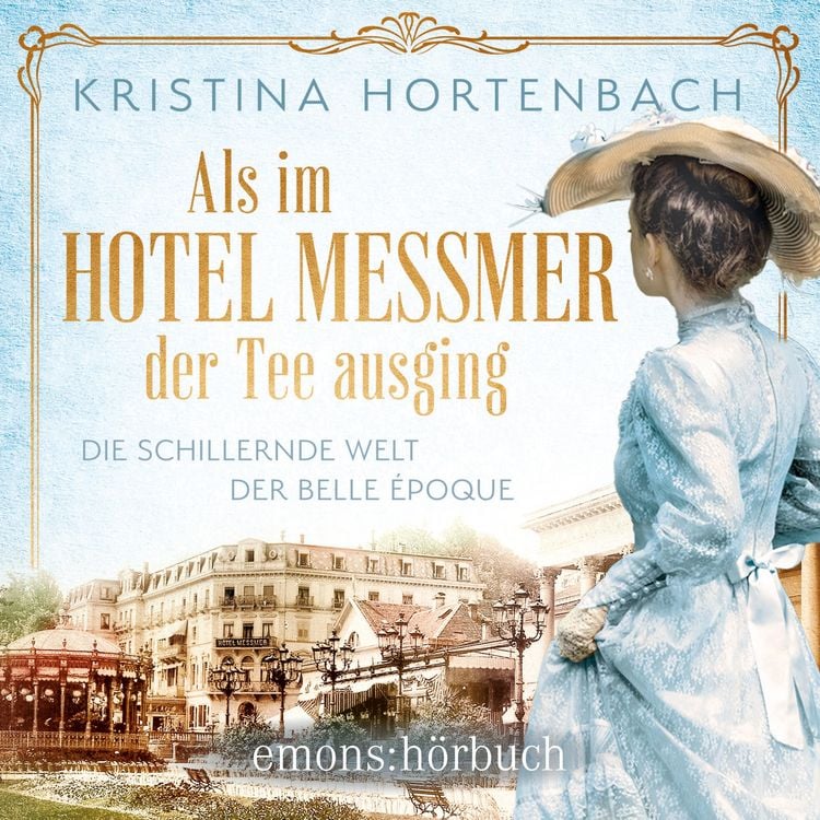 Produktbild: Als im Hotel Messmer der Tee ausging